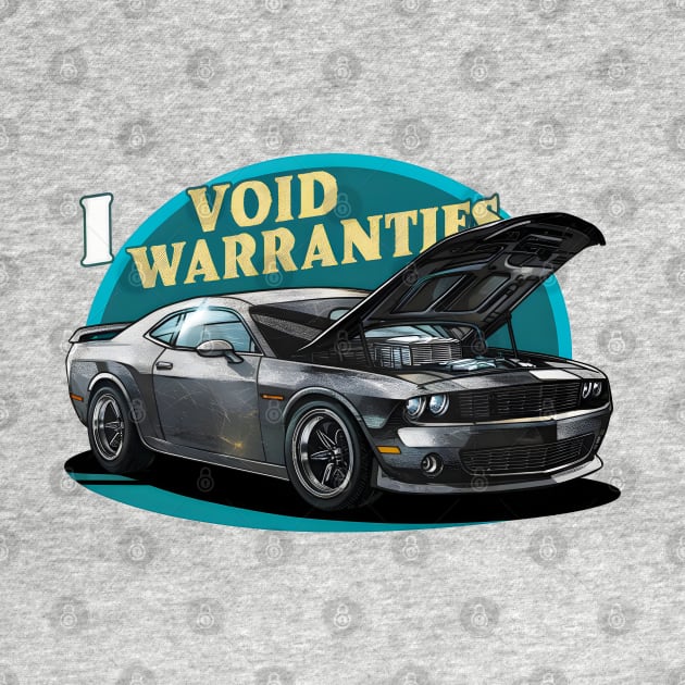 I void Warranties DIY Car Warranty ruined automotive Tee 4 by Inkspire Apparel designs